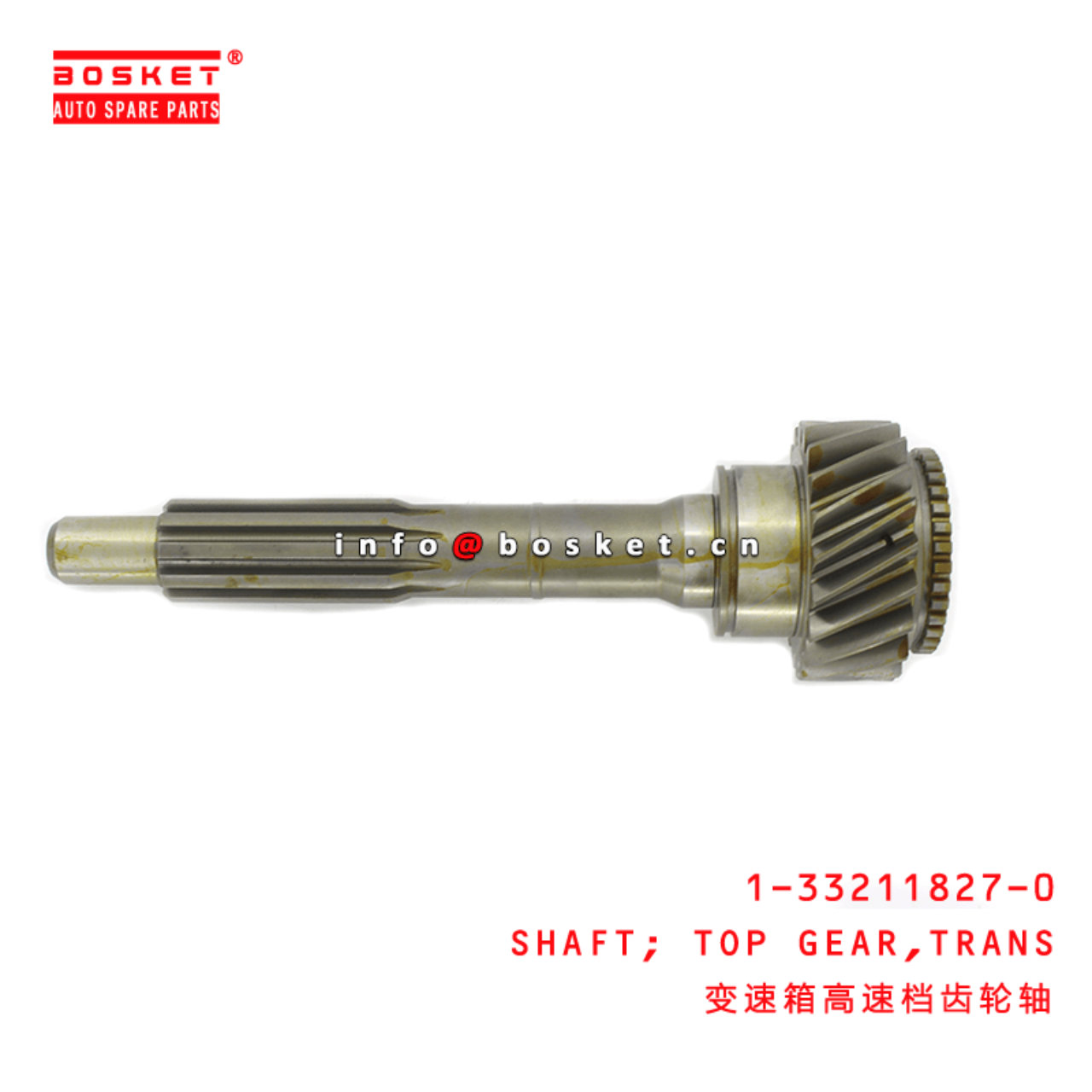 1-33211827-0 Transmission Top Gear Shaft 1332118270 Suitable for ISUZU FRR FSR