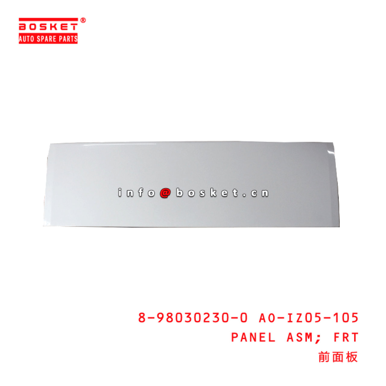 8-98030230-0 Front Panel Assembly 8980302300 Suitable for ISUZU FSR90 