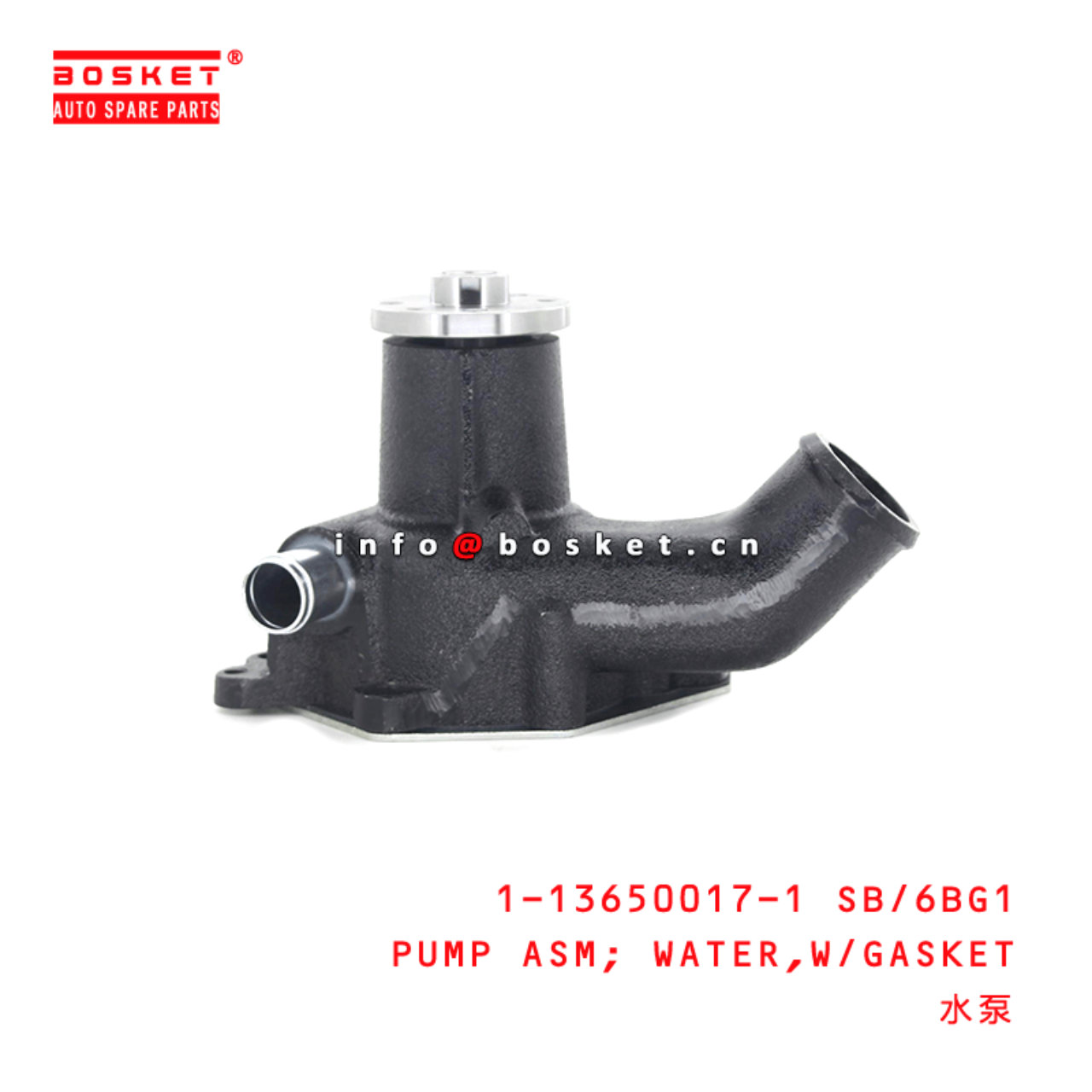 1-13650017-1 SB/6BG1 Water Pump Assembly With Gasket 1136500171 SB 6BG1 Suitable for ISUZU XE 6BG1 
