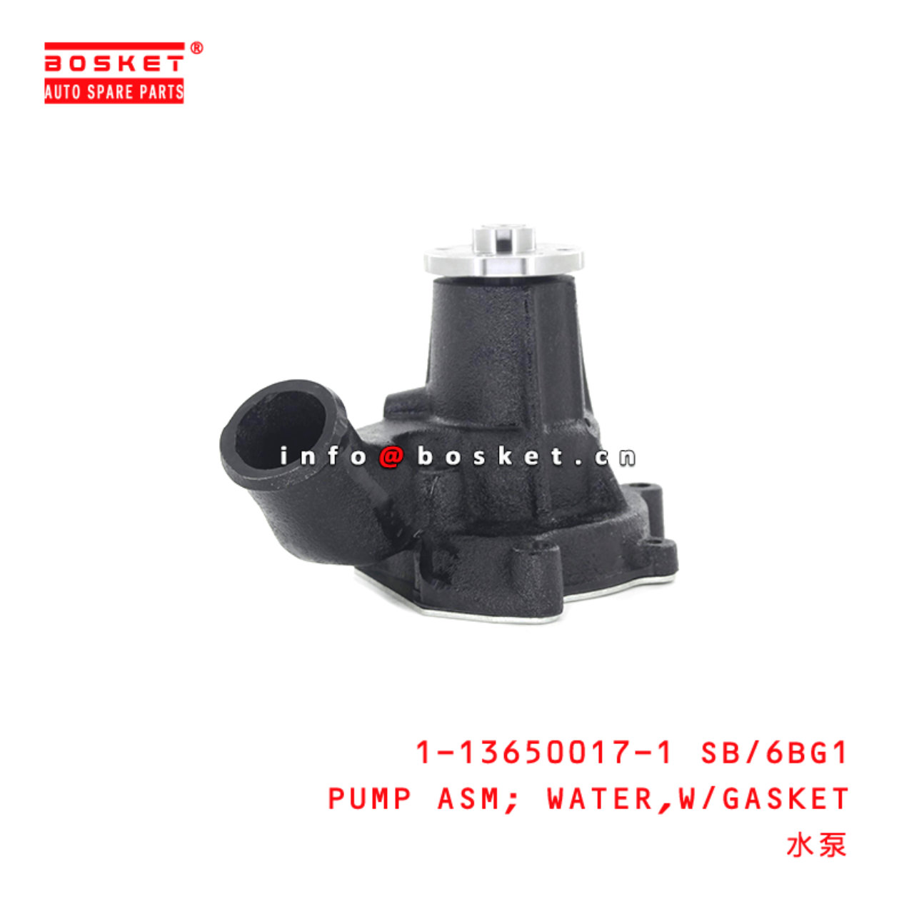 1-13650017-1 SB/6BG1 Water Pump Assembly With Gasket 1136500171 SB 6BG1 Suitable for ISUZU XE 6BG1 
