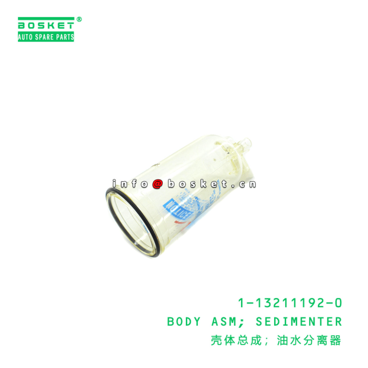 1-13211192-0 Sedimenter Body Assembly 1132111920 Suitable for ISUZU FSR FTR 4HE1 6SA1