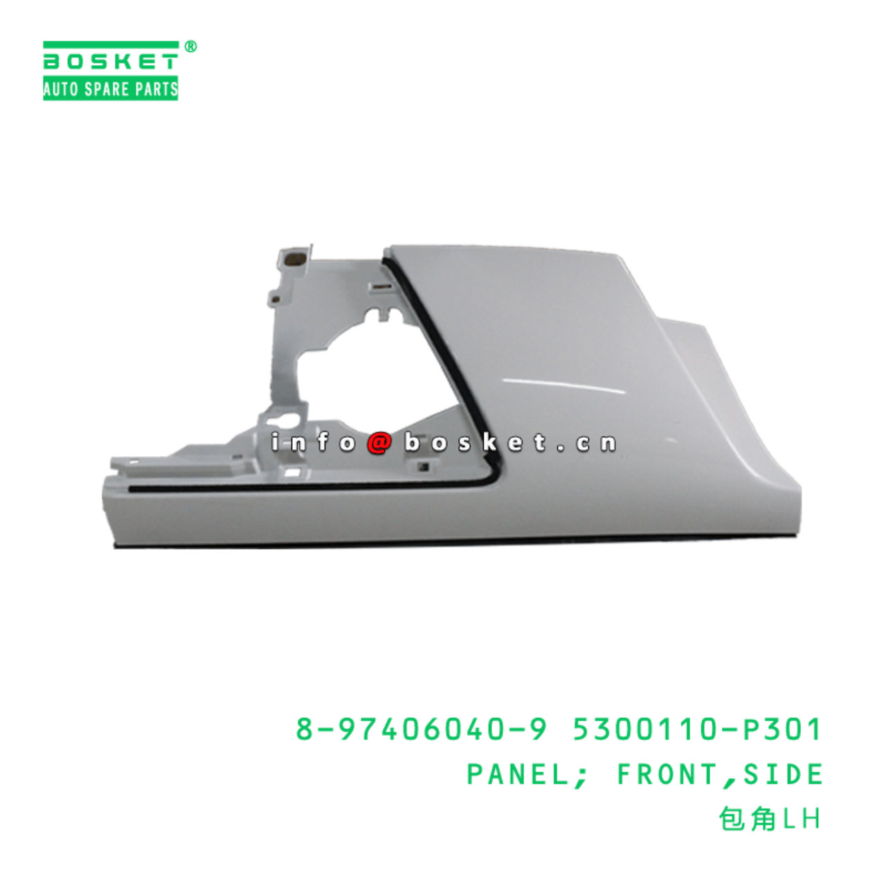 8-97406040-9 5300110-P301 Side Front Panel 8974060409 5300110P301 Suitable for ISUZU 700P