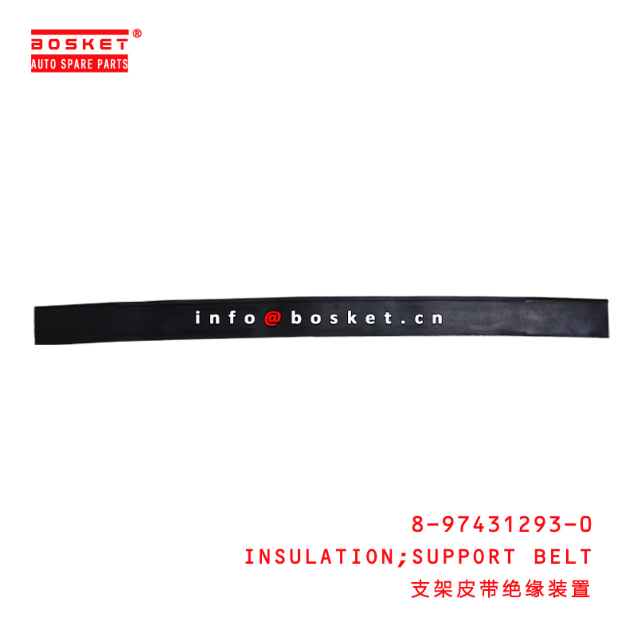 8-97431293-0 Support Belt Insulation 8974312930 Suitable for ISUZU VC46 