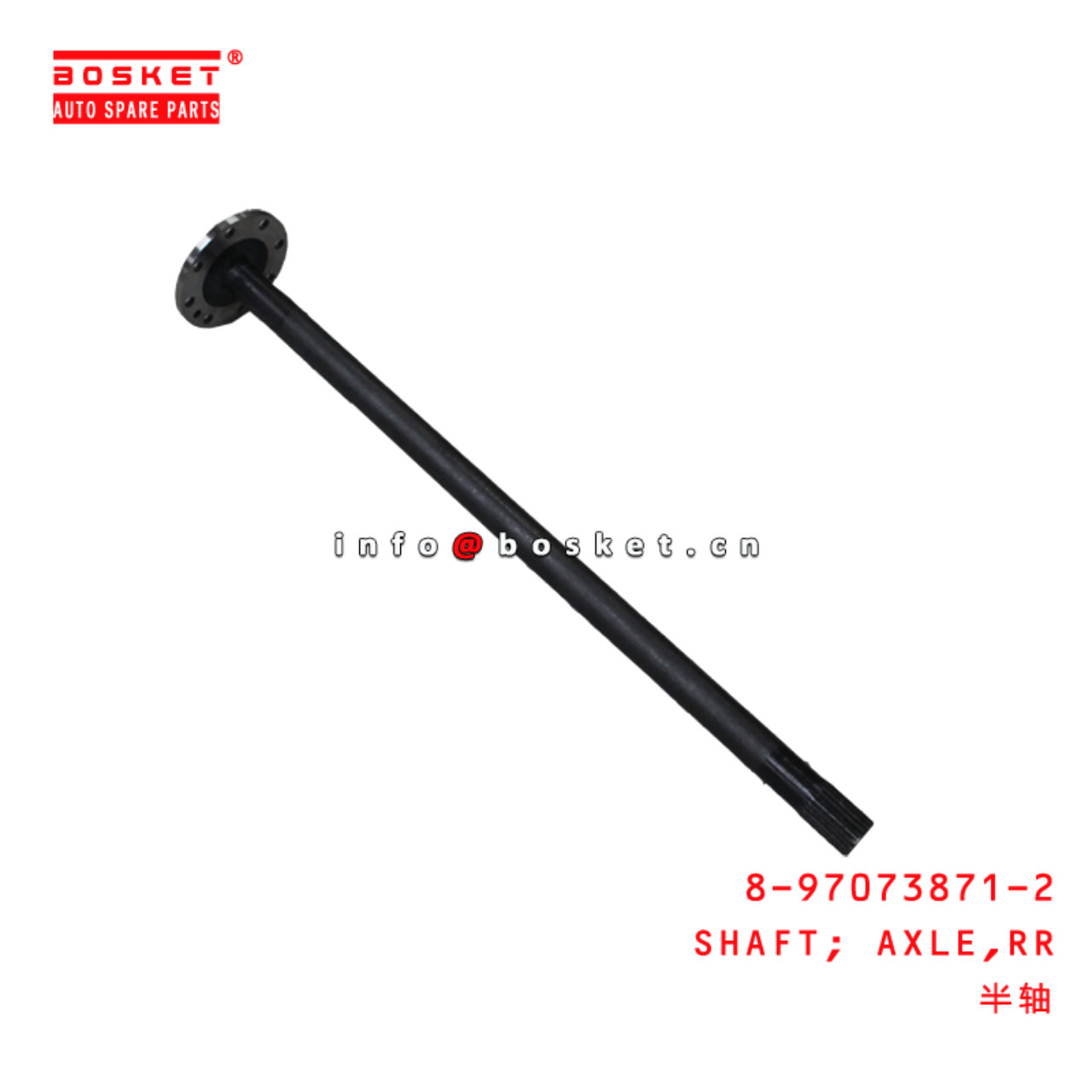  8-97073871-2 Rear Axle Shaft 8970738712 Suitable for ISUZU NPR 4HE1