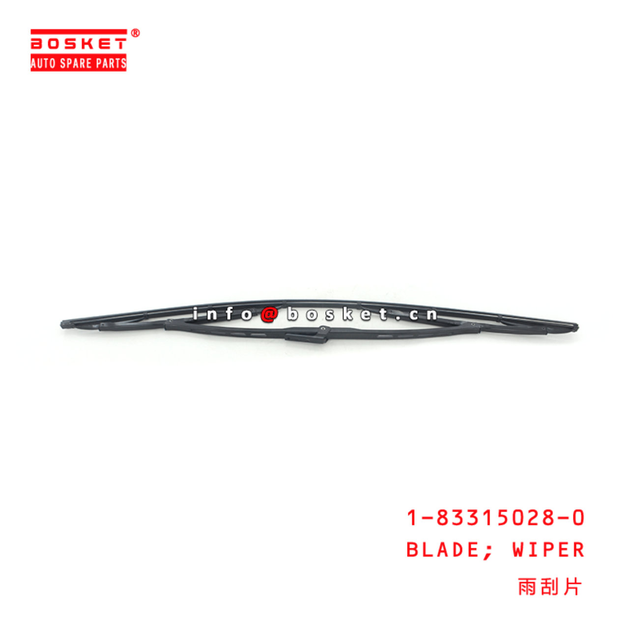 1-83315028-0 Wiper Blade 1833150280 Suitable for ISUZU FSR11 6BD1