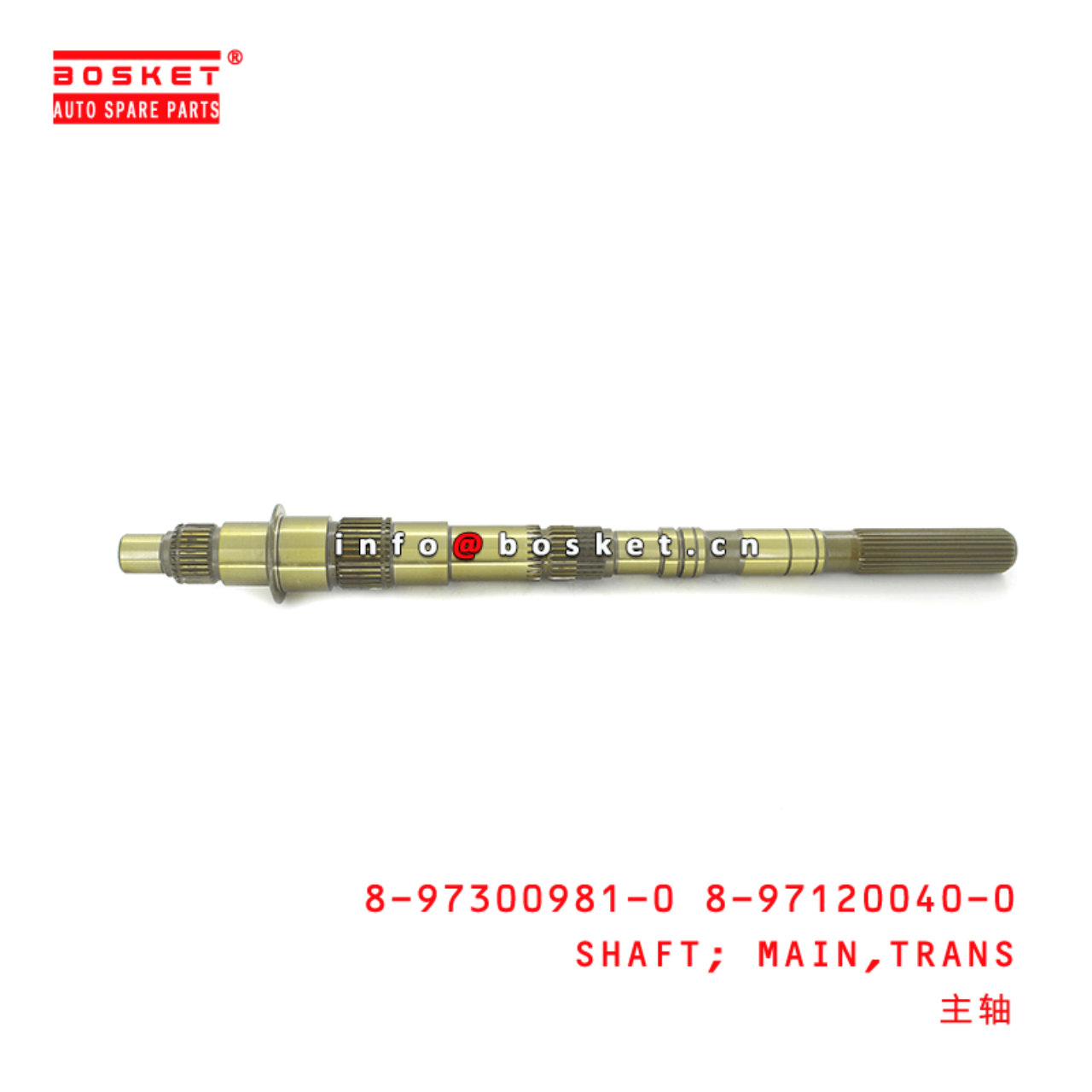 8-97300981-0 8-97120040-0 Transmission Main Shaft 8973009810 8971200400 Suitable for ISUZU TFR17 4ZE