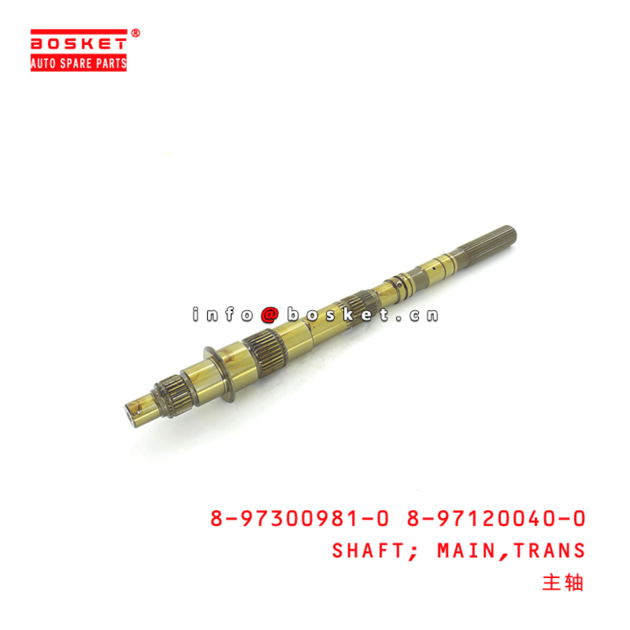 8-97300981-0 8-97120040-0 Transmission Main Shaft 8973009810 8971200400 Suitable for ISUZU TFR17 4ZE