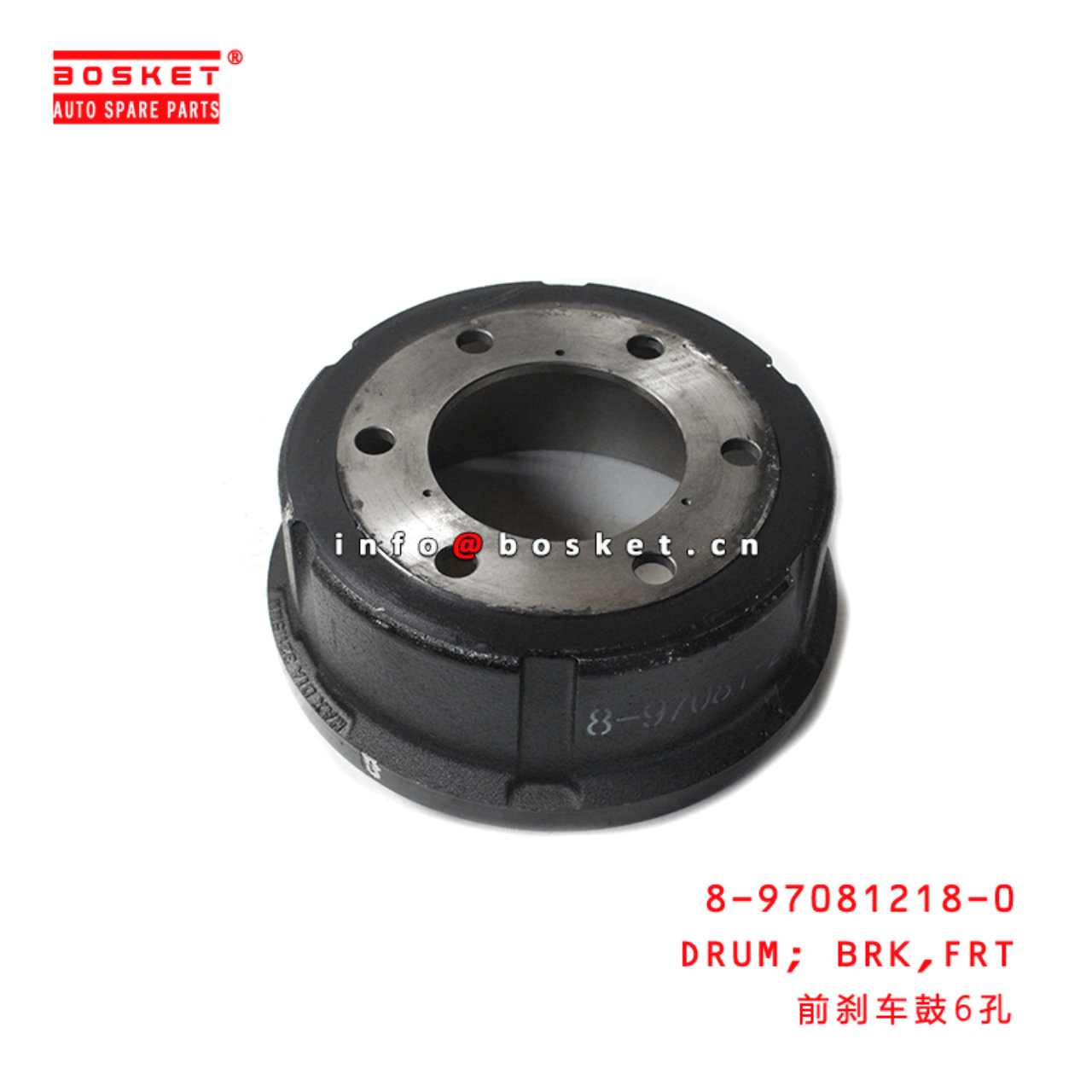  8-97081218-0 Front Brake Drum 8970812180 Suitable for ISUZU NPR 4HF1 4HK1