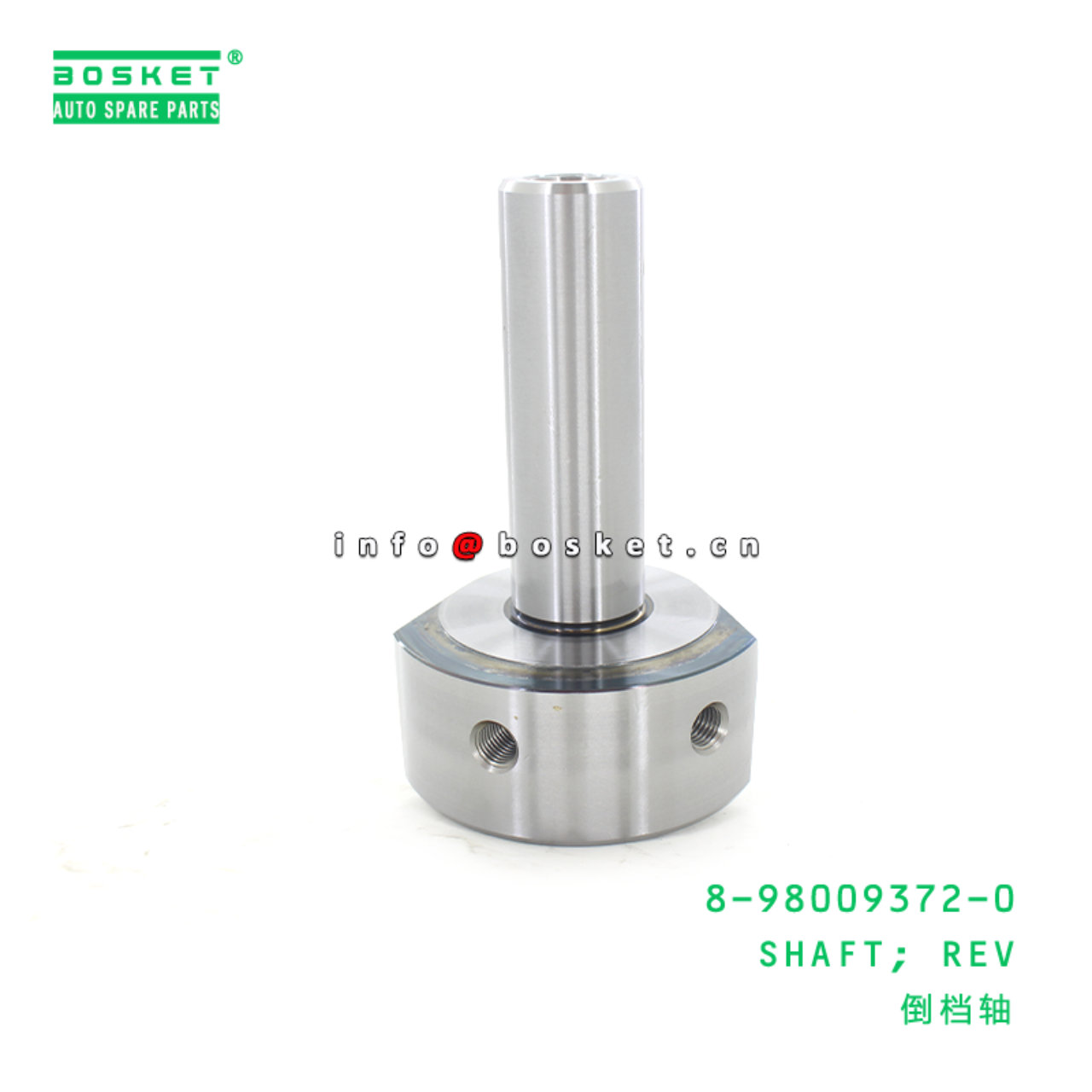 8-98009372-0 Reverse Shaft 8980093720 Suitable for ISUZU FRR FTR