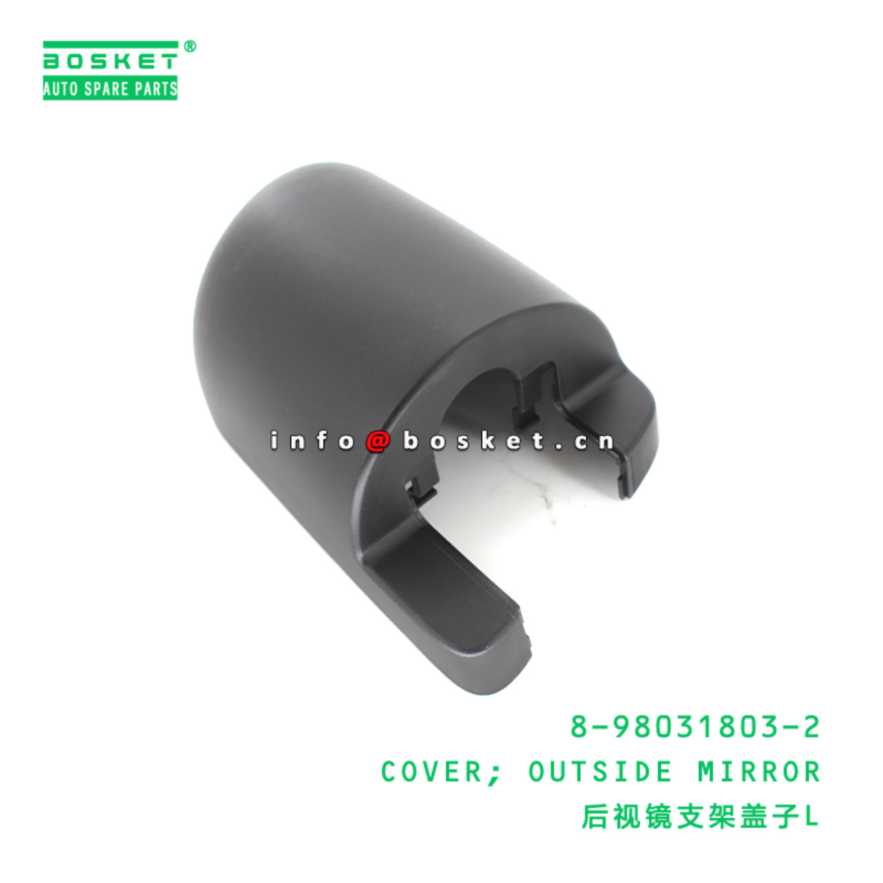 8-98031803-2 Outside Mirror Cover Suitable for ISUZU VC46 4HK1 8980318032