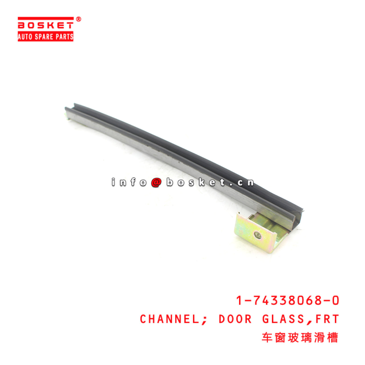 1-74338068-0 Front Door Glass Channel Suitable for ISUZU CYZ 1743380680