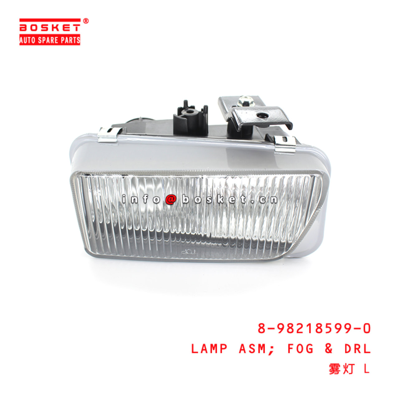 8-98218599-0 Fog & Drl Lamp Assembly Suitable for ISUZU FRR 8982185990