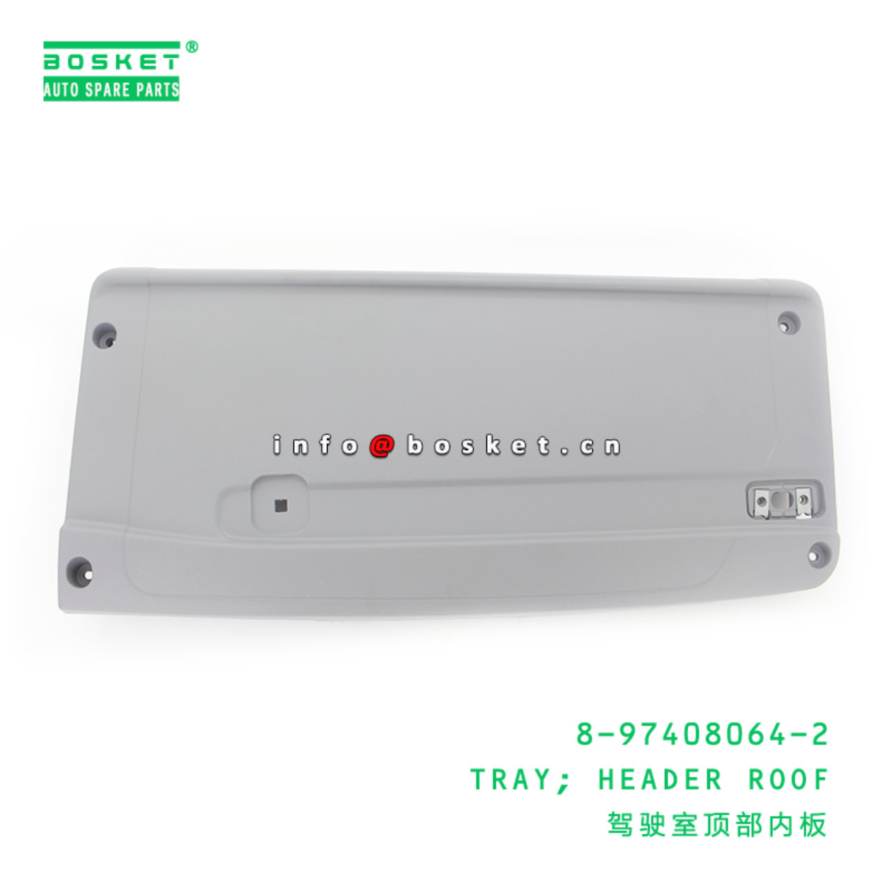 8-97408064-2 Header Roof Tray Suitable for ISUZU NMR 8974080642