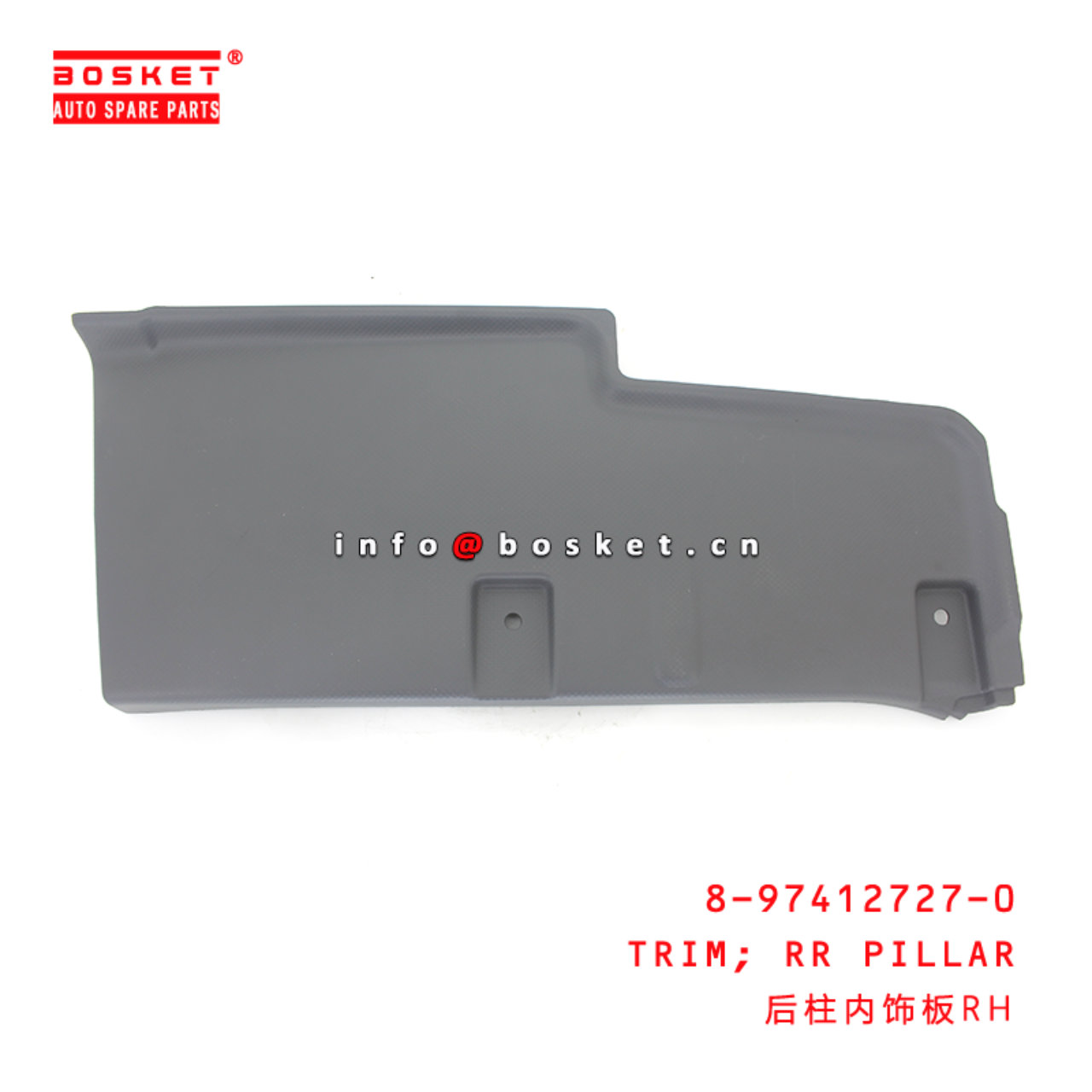 8-97412727-0 Rear PILLAR TRIM Suitable for ISUZU  4HK1 8974127270