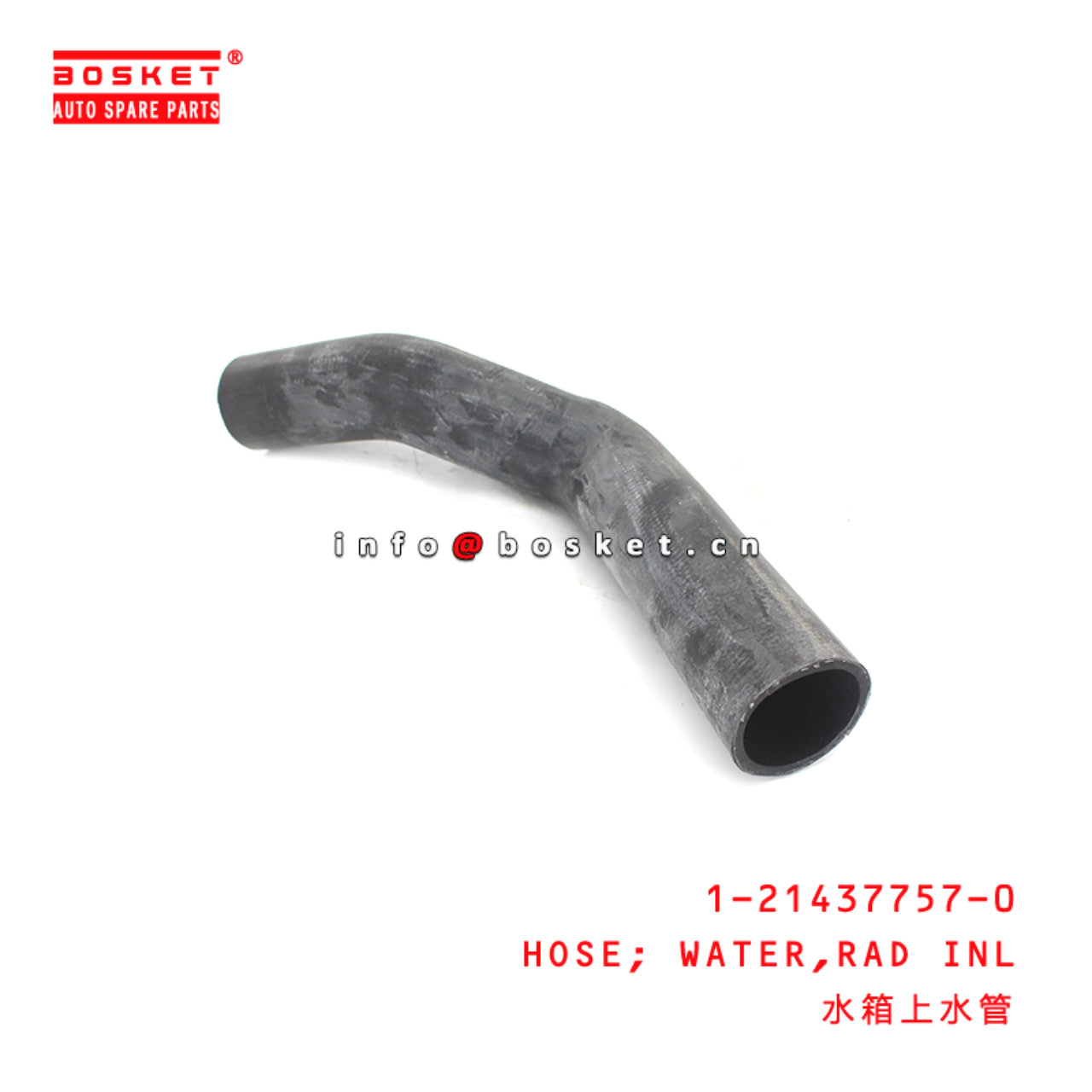 1-21437757-0 Radiator Inlet Water Hose Suitable for ISUZU FVR34 6HK1 1214377570