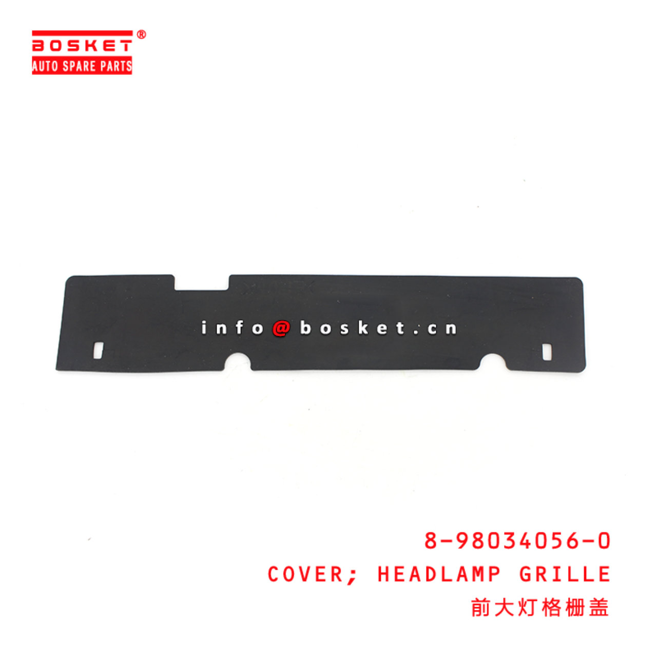 8-98034056-0 Headlamp Grille Cover suitable for ISUZU 8980340560