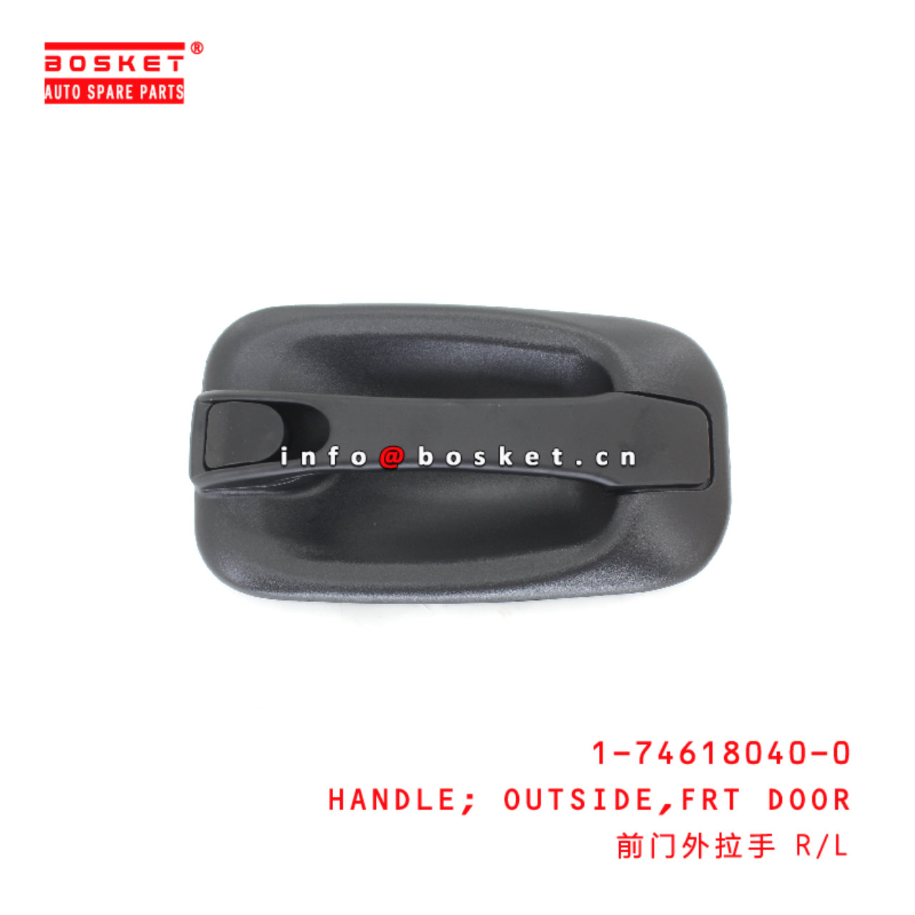 1-74618040-0 Front Door Outside Handle suitable for ISUZU CXZ81 10PE1 1746180400