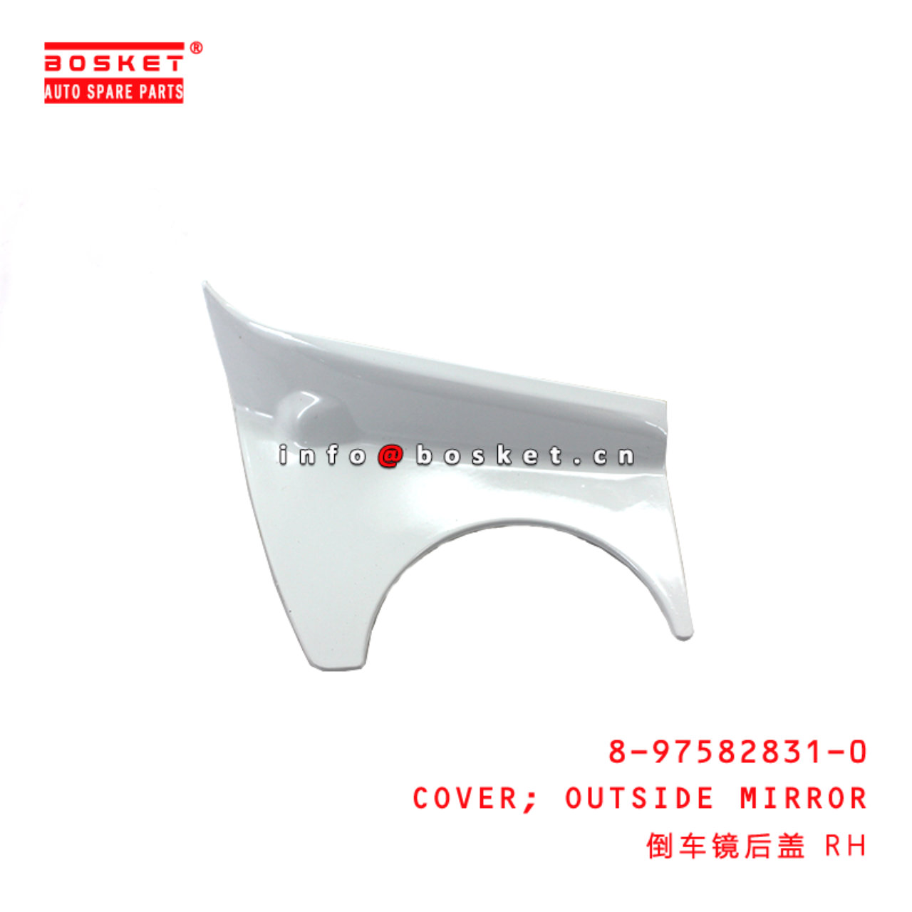 8-97582831-0 OUTSIDE MIRROR COVER suitable for ISUZU 600P 4KH1 8975828310