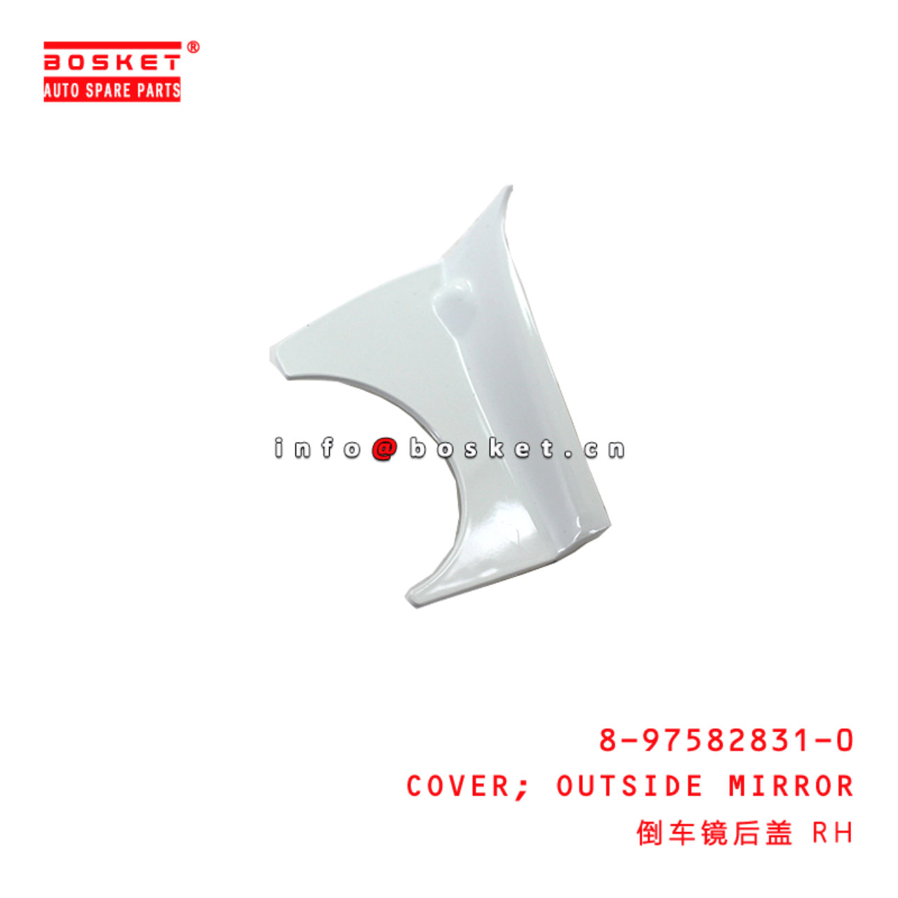 8-97582831-0 OUTSIDE MIRROR COVER suitable for ISUZU 600P 4KH1 8975828310