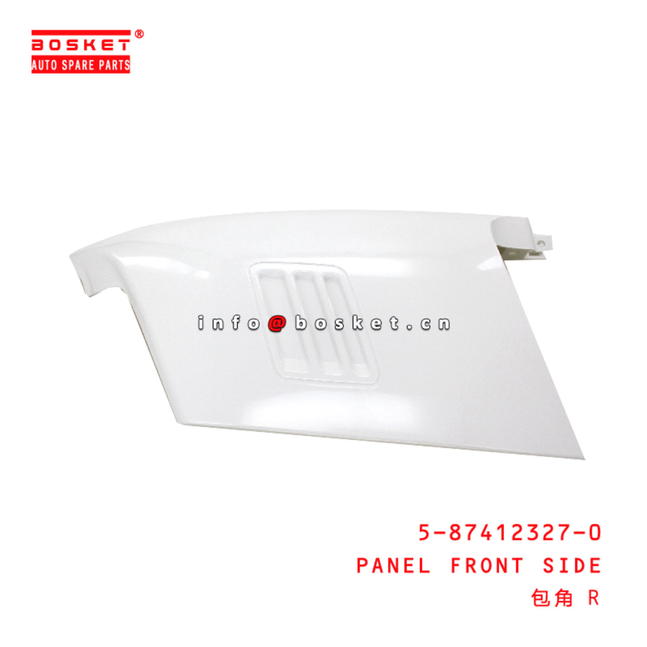 5-87412327-0 PANEL FRONT SIDE suitable for ISUZU TRAVIZ  5874123270
