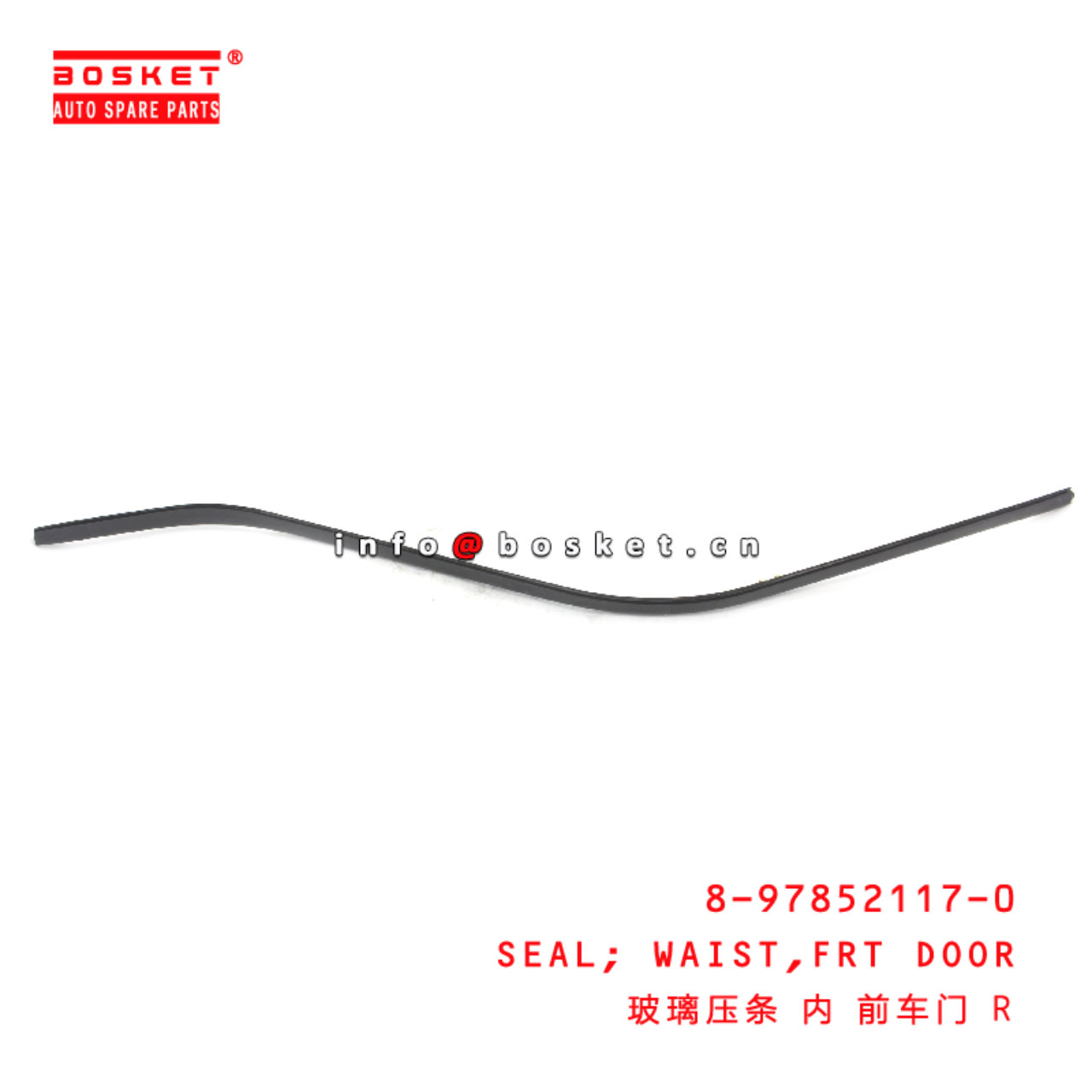 8-97852117-0 FronT DOOR WAIST SEAL suitable for ISUZU NKR  8978521170