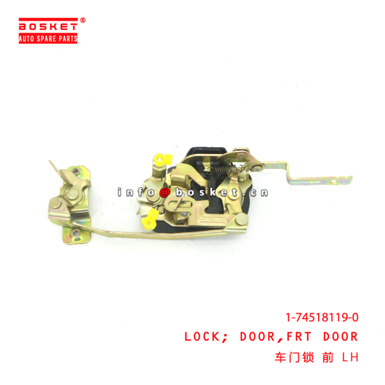 1-74518119-0 Front Door Lock suitable for ISUZU CXZ81 10PE1 1745181190