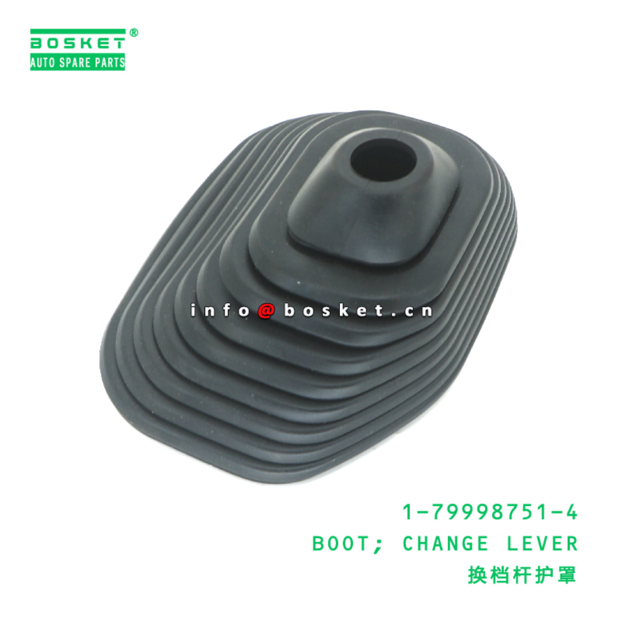 1-79998751-4 Change Lever Boot suitable for ISUZU   1799987514