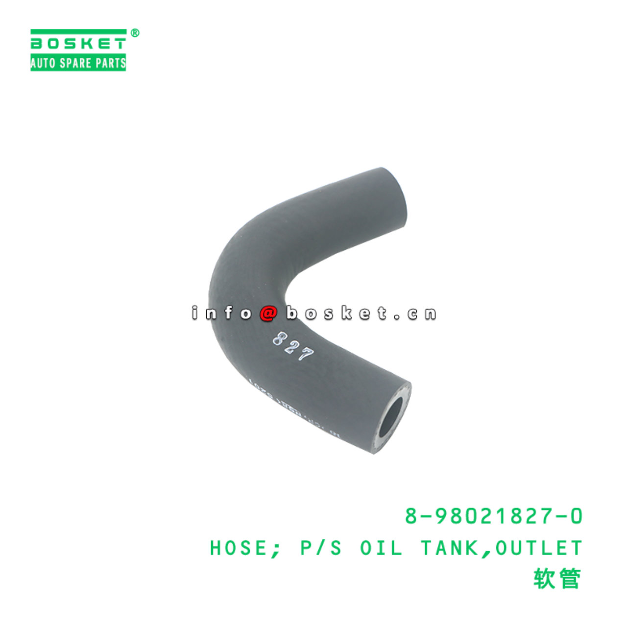 8-98021827-0 Outlet Power Steering Oil Tank Hose suitable for ISUZU   8980218270