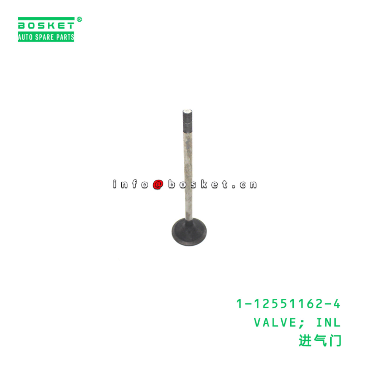 1-12551162-4 VALVE; INL suitable for ISUZU CXZ51 6WF1 1125511624