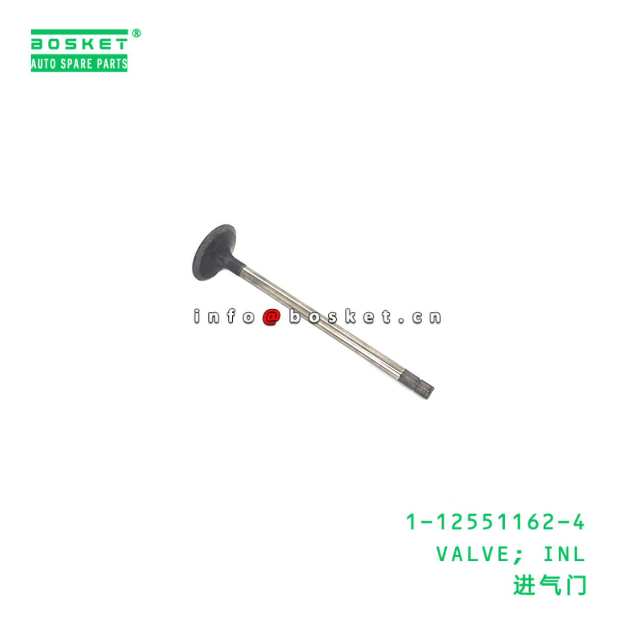1-12551162-4 VALVE; INL suitable for ISUZU CXZ51 6WF1 1125511624