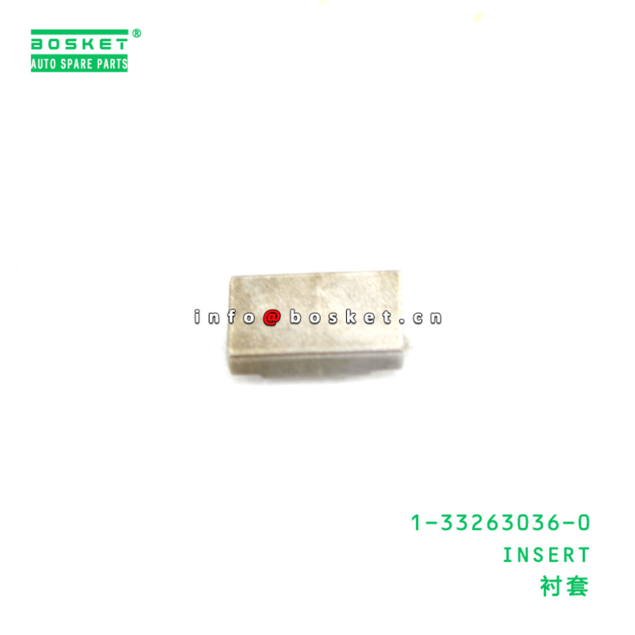 1-33263036-0 INSERT suitable for ISUZU 1332630360