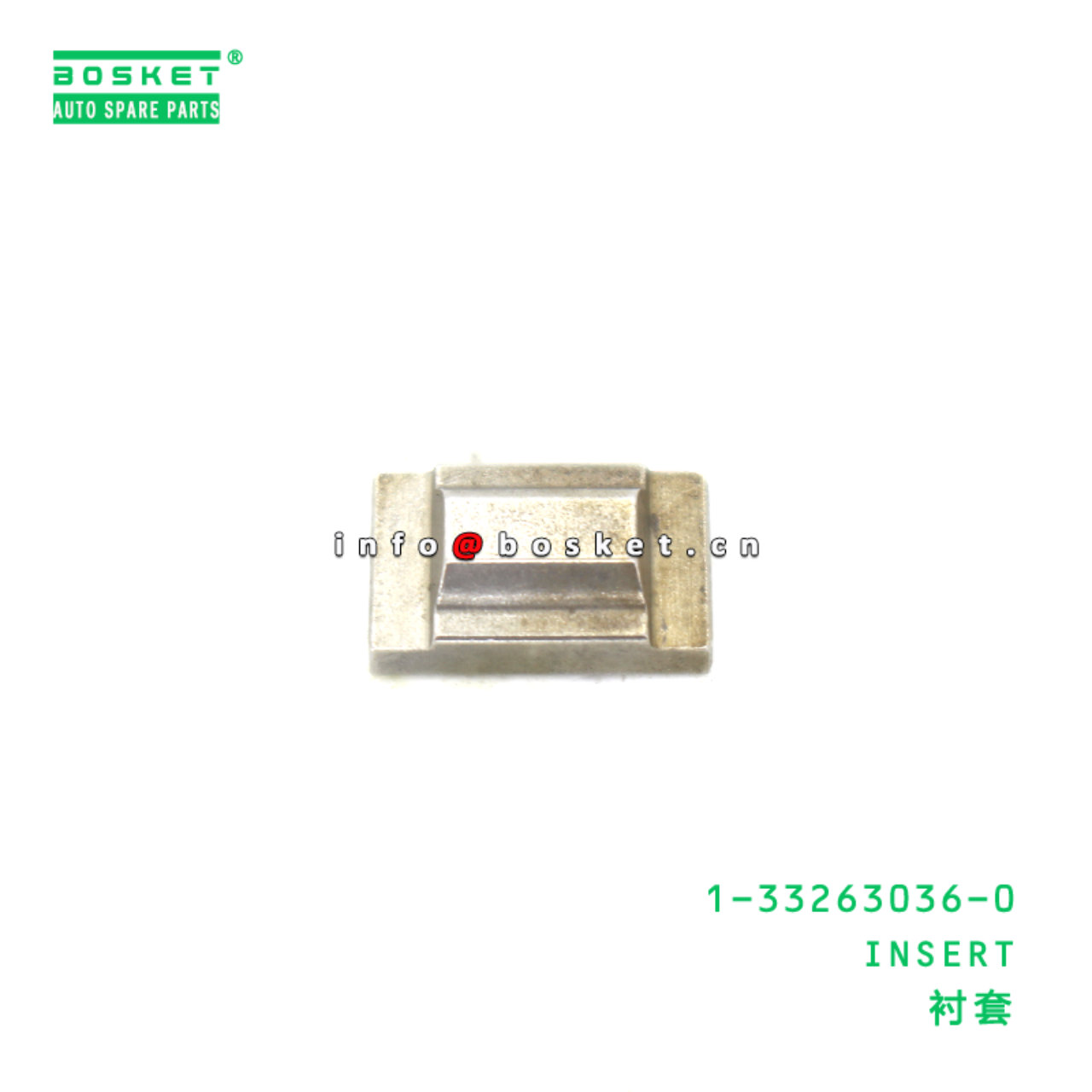 1-33263036-0 INSERT suitable for ISUZU 1332630360