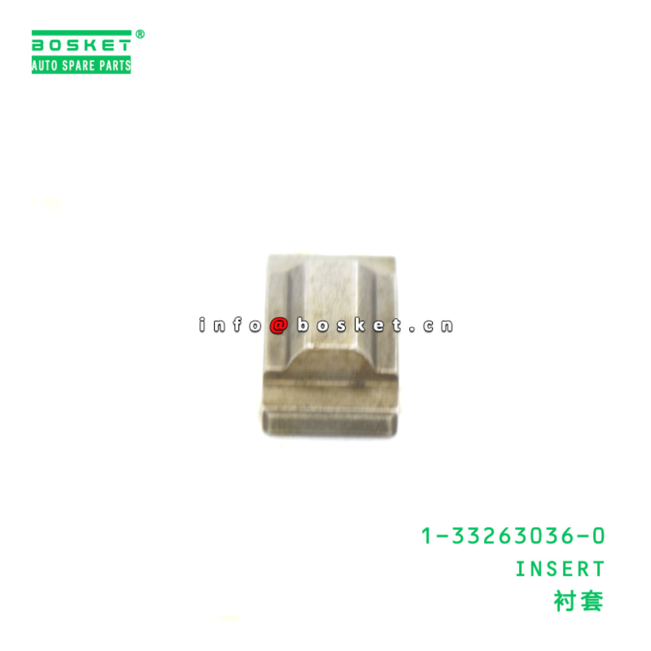 1-33263036-0 INSERT suitable for ISUZU 1332630360