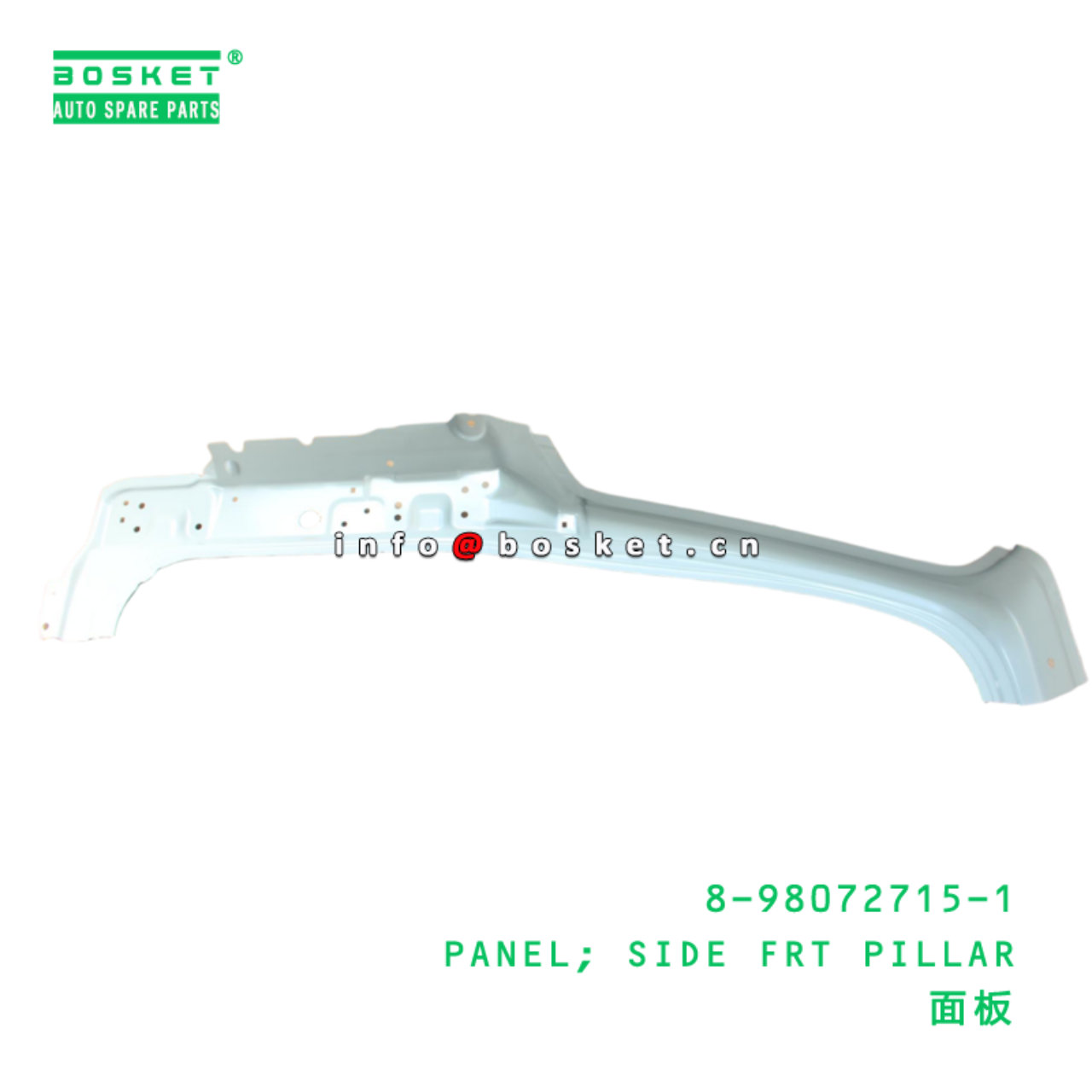 8-98072715-1 PANEL; SIDE FRT PILLAR suitable for ISUZU 8980727151