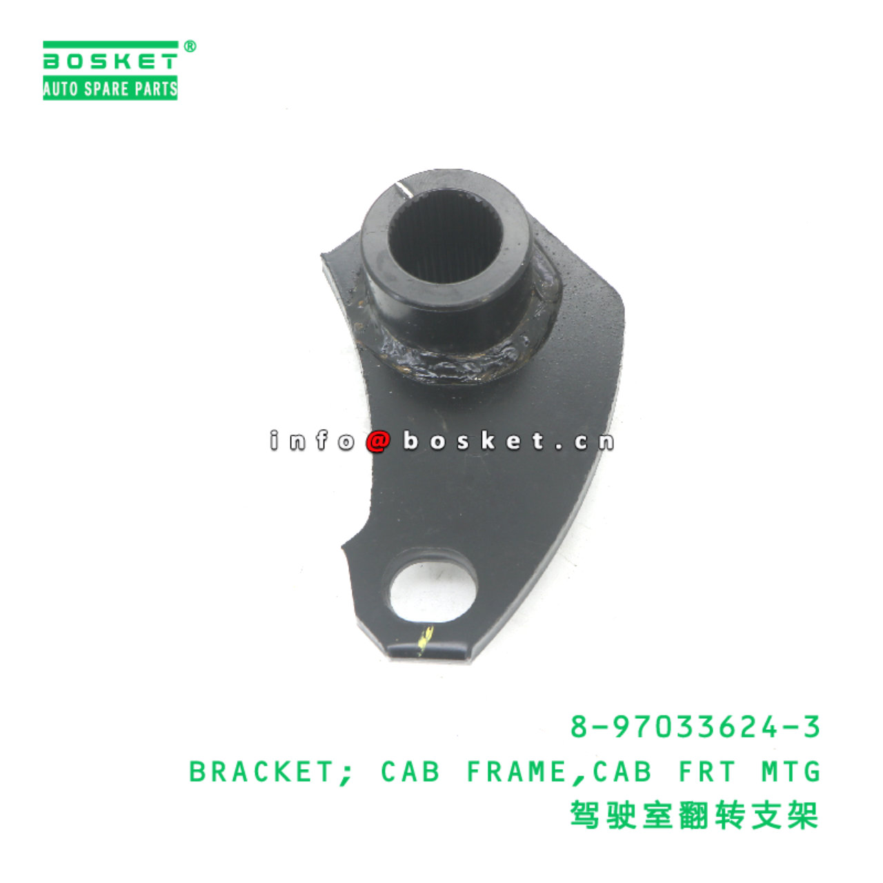8-97033624-3 BRACKET; CAB FRAME,CAB FRT MTG suitable for ISUZU  8970336243