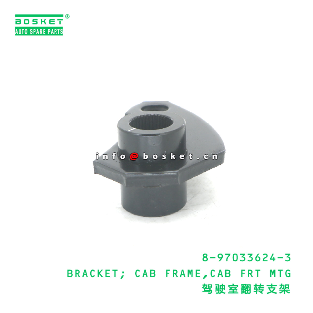 8-97033624-3 BRACKET; CAB FRAME,CAB FRT MTG suitable for ISUZU  8970336243