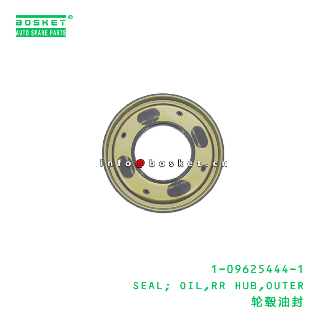 1-09625444-1 SEAL; OIL,RR HUB,OUTER Suitable for ISUZU CXZ81K 10PE1 1096254441