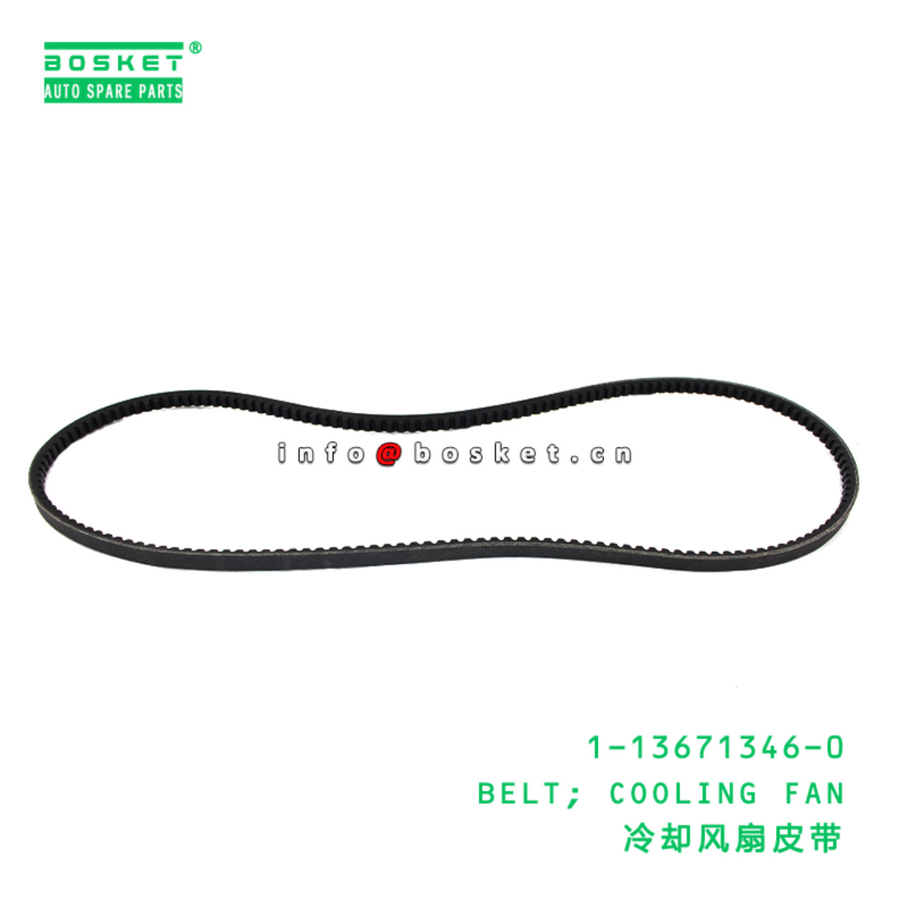 1-13671346-0 BELT; COOLING FAN Suitable for ISUZU 1136713460