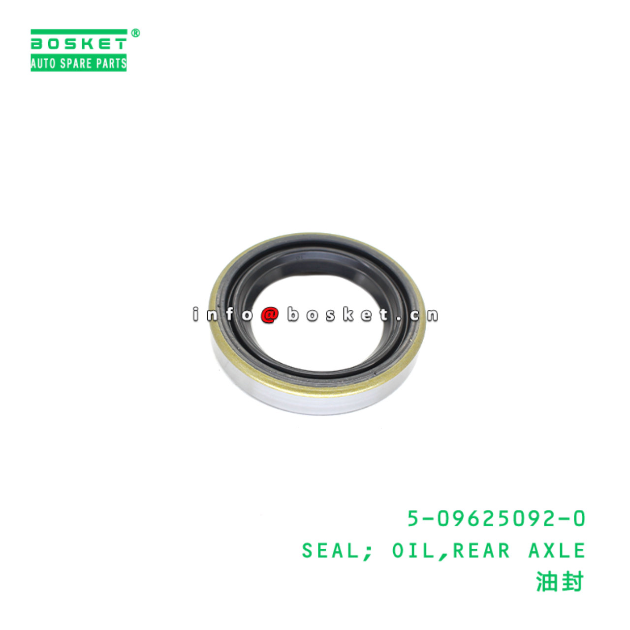 5-09625092-0 SEAL; OIL,REAR AXLE Suitable for ISUZU TFR17 TFR TFS 4ZE1 4ZD1 4ZA1 4JA1 5096250920