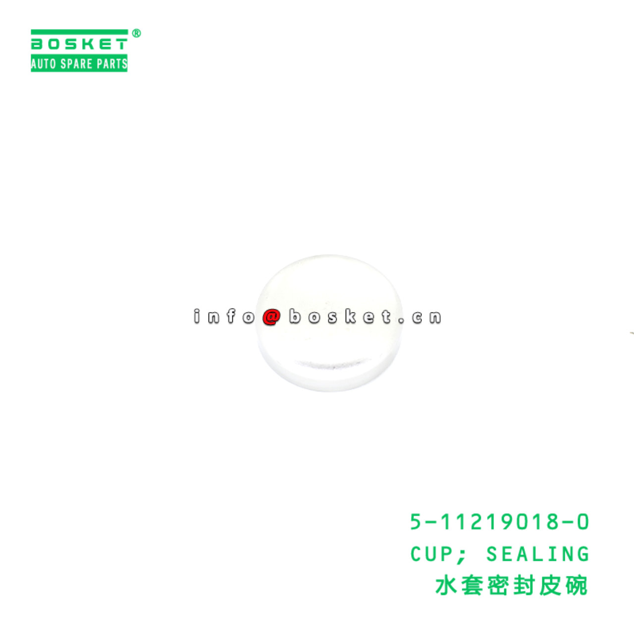 5-11219018-0 CUP; SEALING Suitable for ISUZU VC46 6UZ1 5112190180