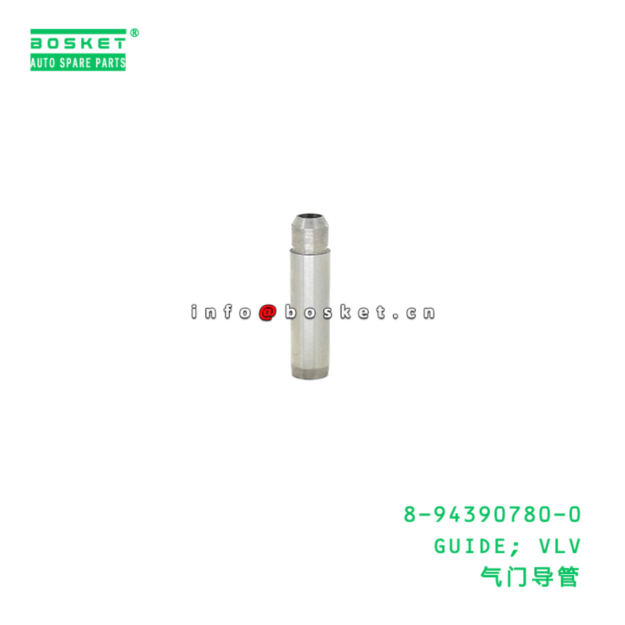 8-94390780-0 GUIDE; VLV Suitable for ISUZU FVR34 4HK1 6HK1 6UZ1 8943907800