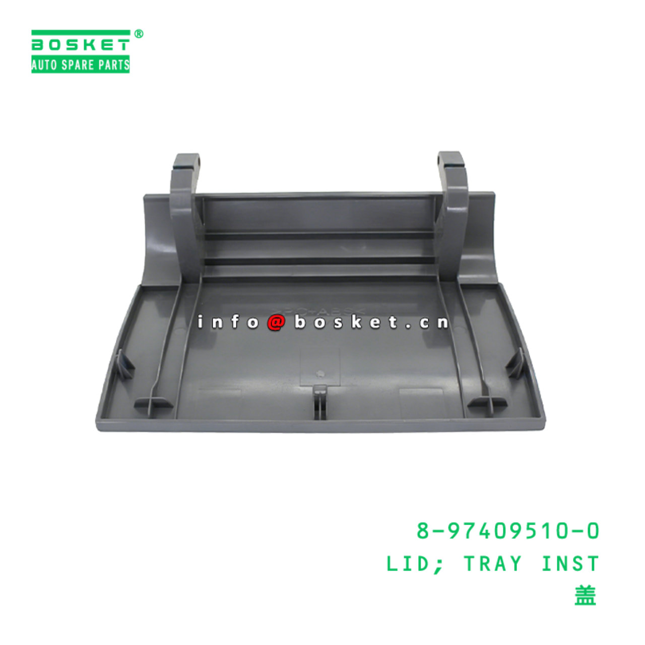 8-97409510-0 LID; TRAY INST Suitable for ISUZU 8974095100