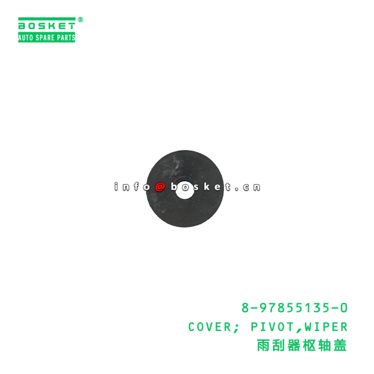 8-97855135-0 COVER; PIVOT,WIPER Suitable for ISUZU 8978551350