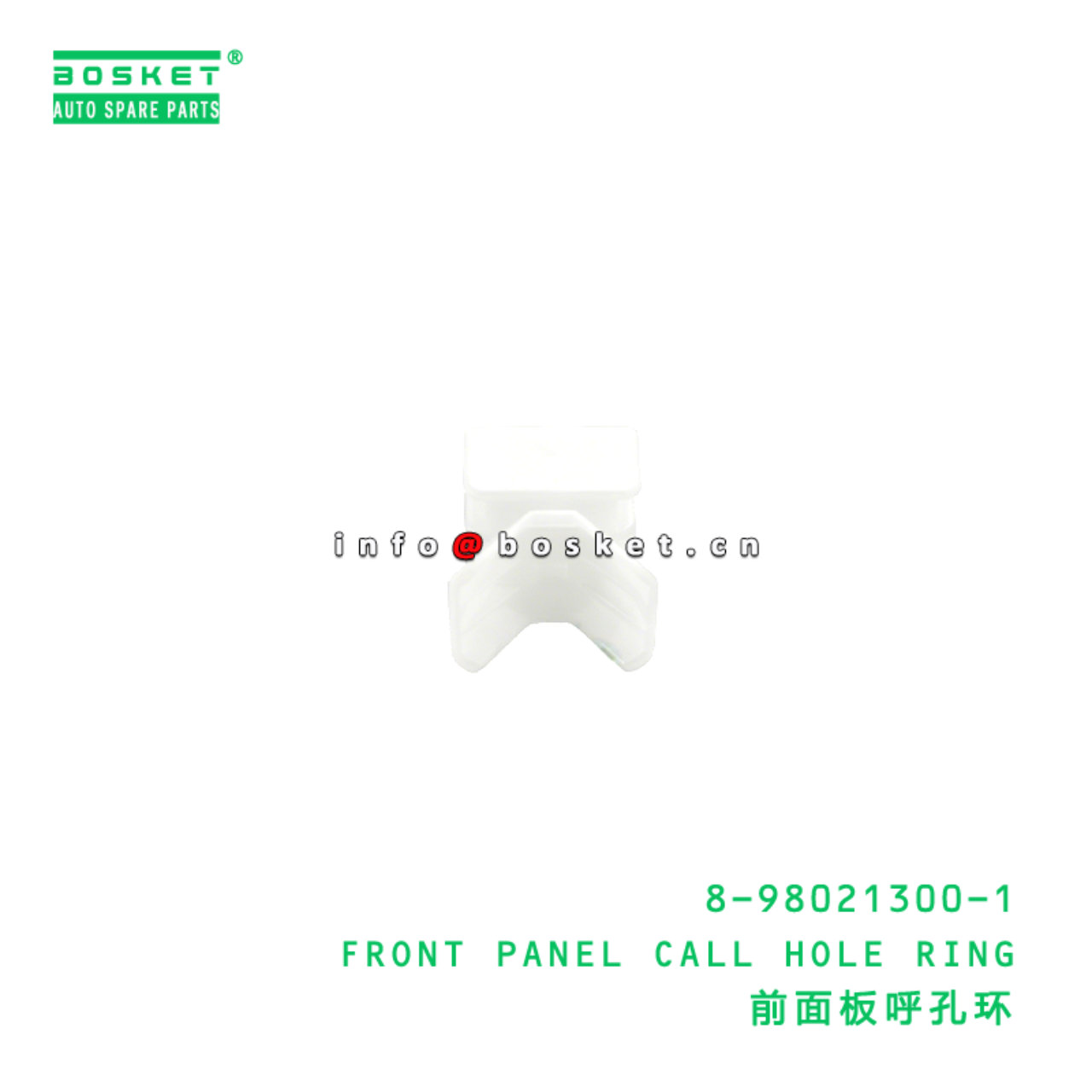 8-98021300-1 FRONT PANEL CALL HOLE RING Suitable for ISUZU FVR34 6HK1 8980213001