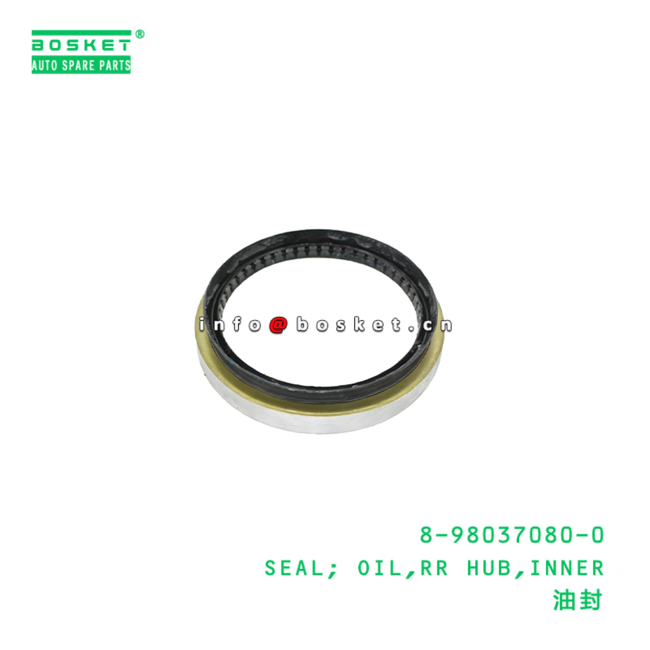 8-98037080-0 SEAL; OIL,RR HUB,INNER Suitable for ISUZU 8980370800
