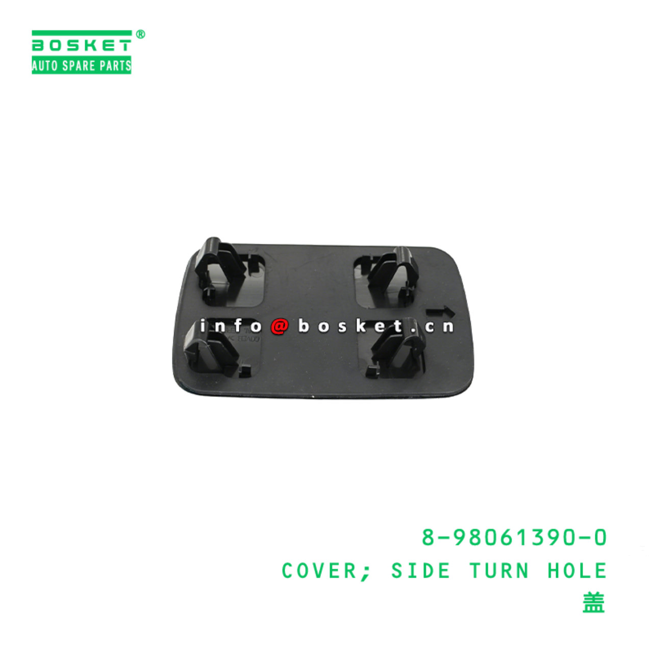 8-98061390-0 COVER; SIDE TURN HOLE Suitable for ISUZU 8980613900