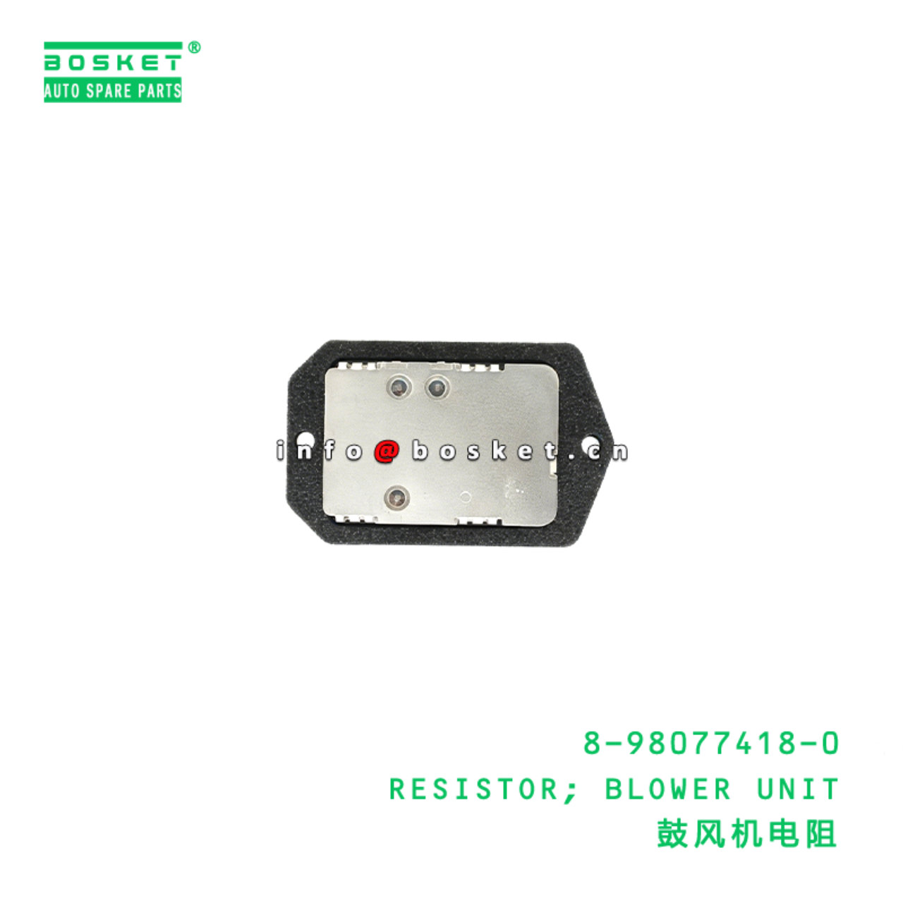 8-98077418-0 RESISTOR; BLOWER UNIT Suitable for ISUZU NLR 8980774180