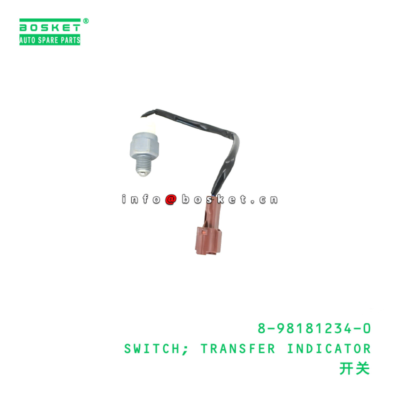 8-98181234-0 SWITCH; TRANSFER INDICATOR Suitable for ISUZU 8981812340