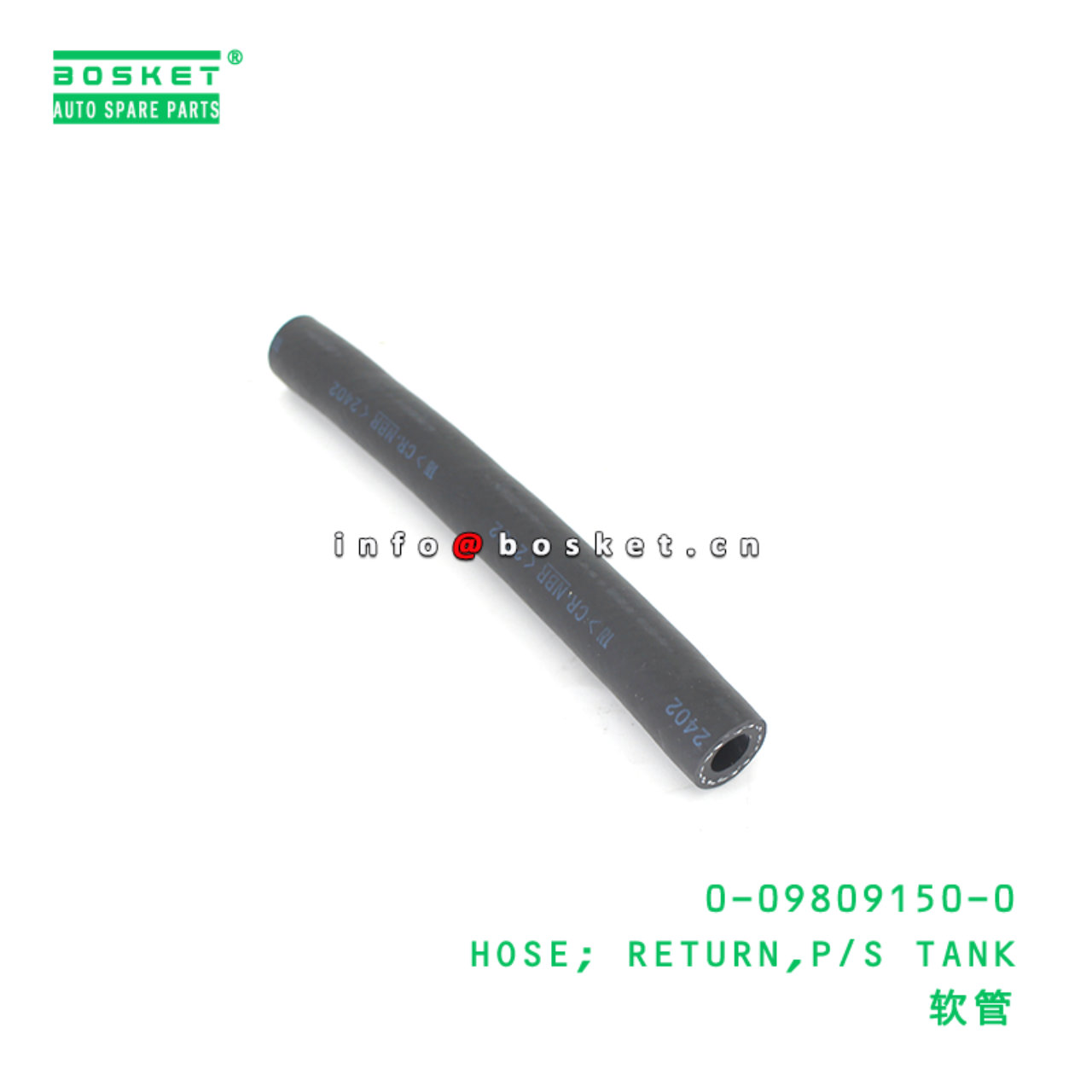 0-09809150-0 HOSE; RETURN,P/S TANK suitable for IS...