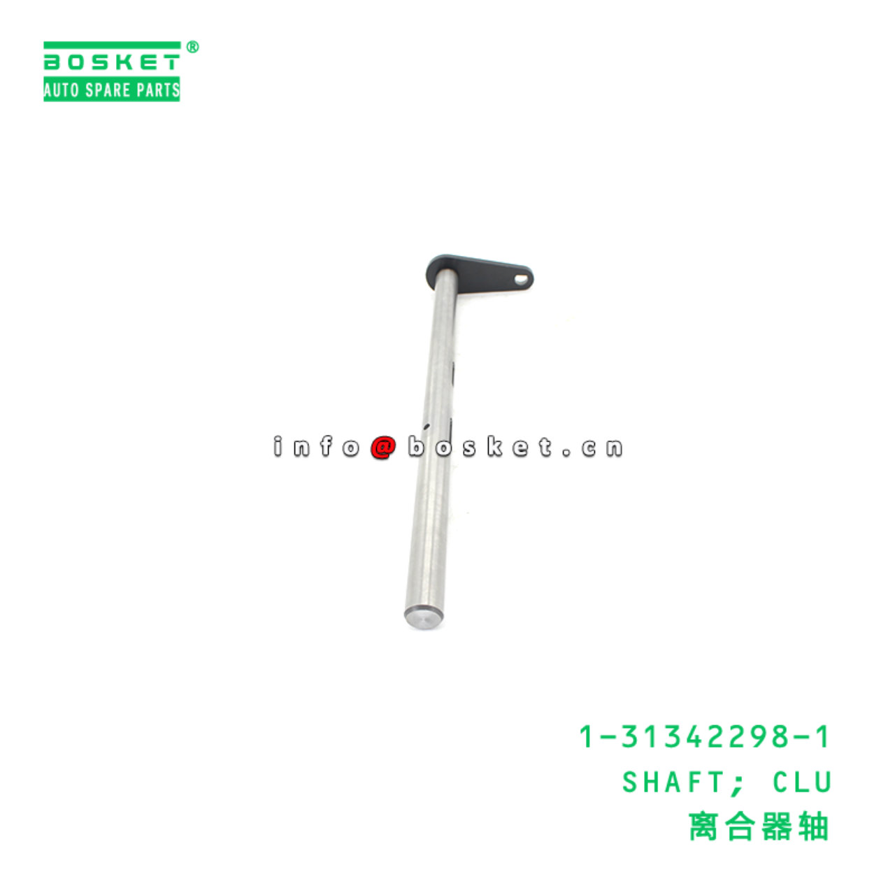 1-31342298-1 SHAFT; CLU suitable for ISUZU 1313422981